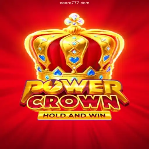 Exploring PowerCrown: Unleash the Excitement of 777Ceara.Com Slots