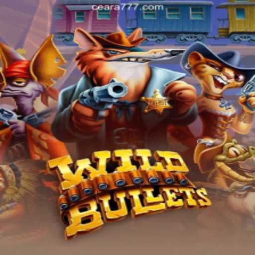 Exploring WildBullets and the Thrill of Online Slots with 777Ceara.Com